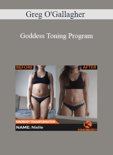Greg O'Gallagher - Goddess Toning Program