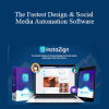 InstaZign PRO - The Fastest Design & Social Media Automation Software