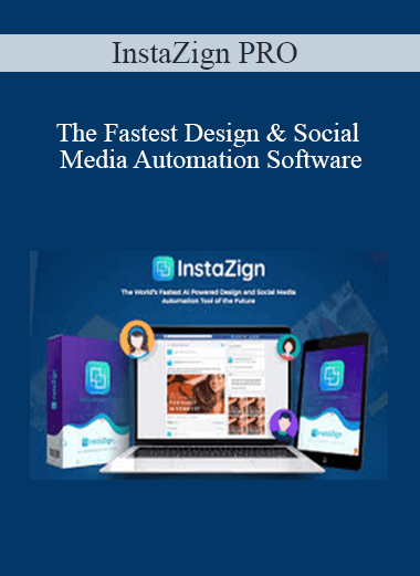 InstaZign PRO - The Fastest Design & Social Media Automation Software