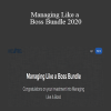 James P. Friel - Managing Like a Boss Bundle 2020