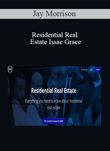 Jay Morrison - Residential Real Estate Issac Grace
