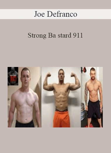 Joe Defranco - Strong Ba stard 911