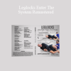 John Danaher – Leglocks Enter The System Remastered