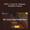 Jon Long & Ken Dai - HSK 1 Course B - Beginner Mandarin Chinese