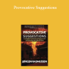 Jørgen Rasmussen – Provocative Suggestions: A No Bullshit Combination of Hypnosis. NLP and Psychology with Difcult Clients