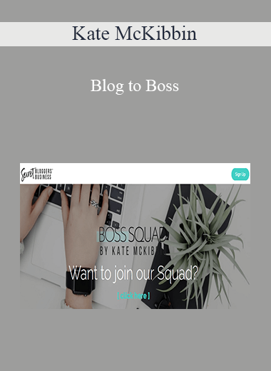 Kate McKibbin - Blog to Boss
