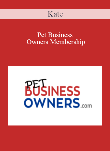 Kate - Pet Business Owners Membership