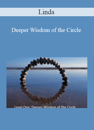 Linda - Deeper Wisdom of the Circle