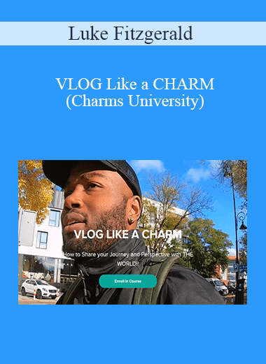 Luke Fitzgerald - VLOG Like a CHARM (Charms University)