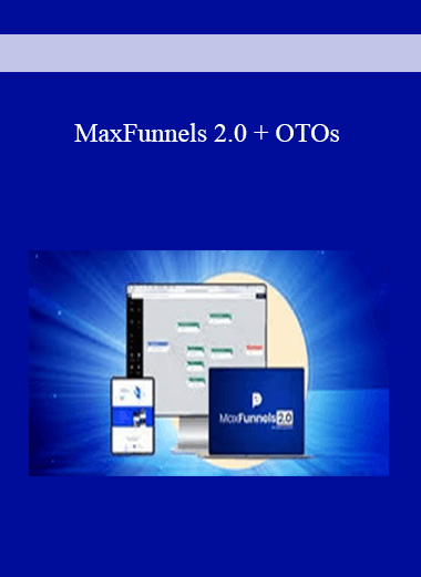 MaxFunnels 2.0 + OTOs