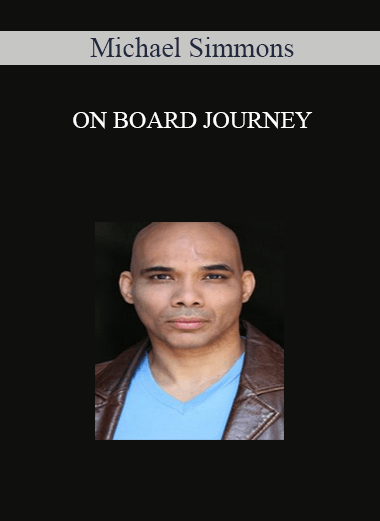 Michael Simmons - ON BOARD JOURNEY