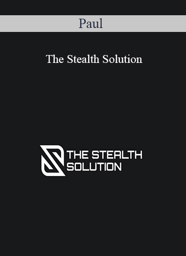 Paul - The Stealth Solution