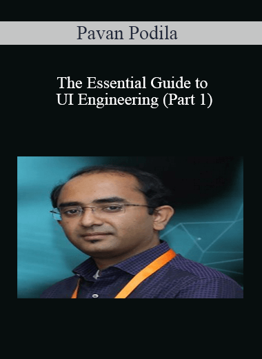 Pavan Podila - The Essential Guide to UI Engineering (Part 1)