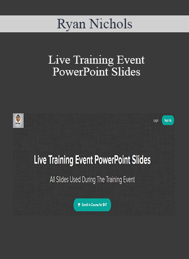 Ryan Nichols - Live Training Event PowerPoint Slides