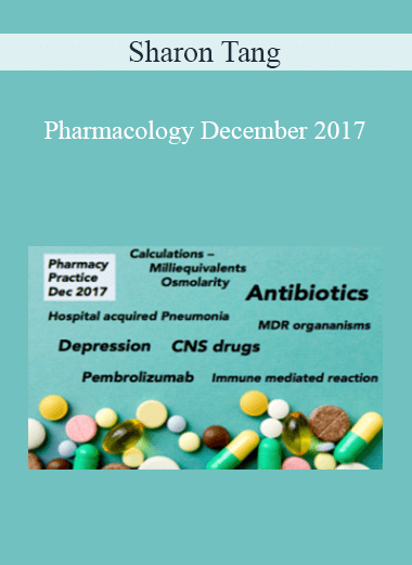 Sharon Tang - Pharmacology December 2017