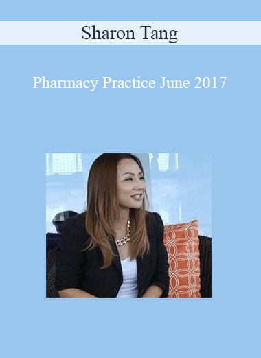 Sharon Tang - Pharmacy Practice June 2017