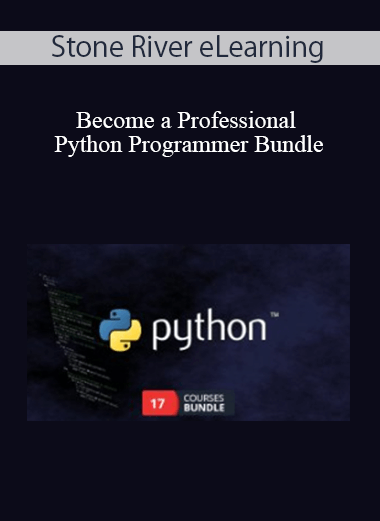 Stone River eLearning - Become a Professional Python Programmer Bundle