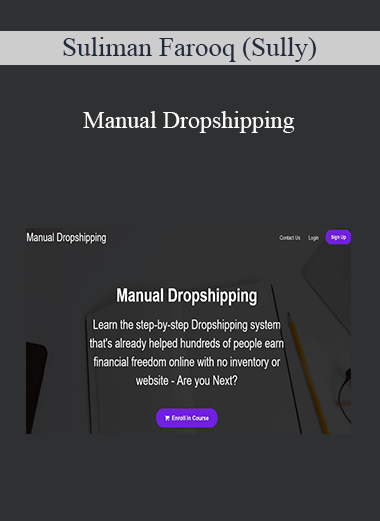 Suliman Farooq (Sully) - Manual Dropshipping
