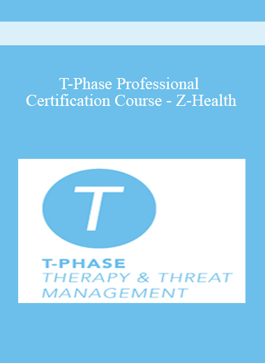 T-Phase Professional Certification Course - Z-Health