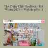 The Reset Girl + Friends - The Crafty Club PlayBook +Kit Winter 2020 + Workshop No. 1