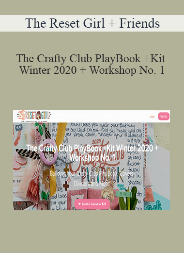 The Reset Girl + Friends - The Crafty Club PlayBook +Kit Winter 2020 + Workshop No. 1