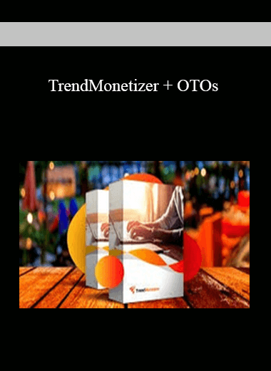 TrendMonetizer + OTOs