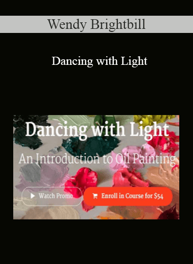 Wendy Brightbill - Dancing with Light
