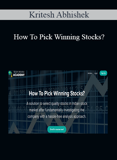 Kritesh Abhishek - How To Pick Winning Stocks?