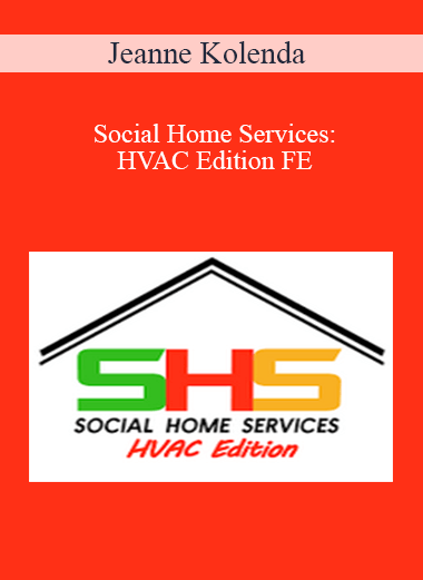 Jeanne Kolenda - Social Home Services: HVAC Edition FE