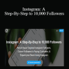 Sheldon Evans - Instagram: A Step-By-Step to 10,000 Followers