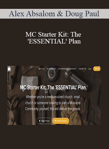 Alex Absalom & Doug Paul - MC Starter Kit: The 'ESSENTIAL' Plan