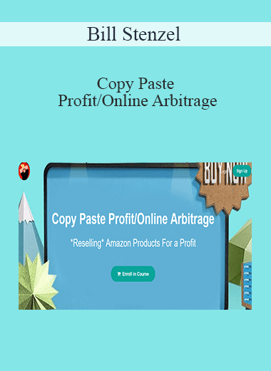 Bill Stenzel - Copy Paste Profit/Online Arbitrage