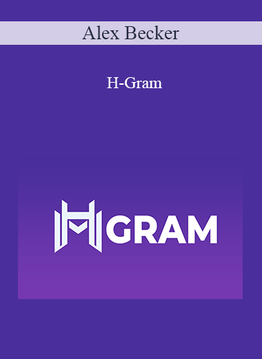 Alex Becker – H-Gram