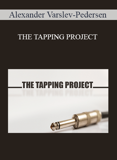 Alexander Varslev-Pedersen - THE TAPPING PROJECT