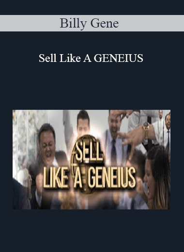 Billy Gene – Sell Like A GENEIUS