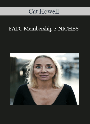Cat Howell – FATC Membership 3 NICHES