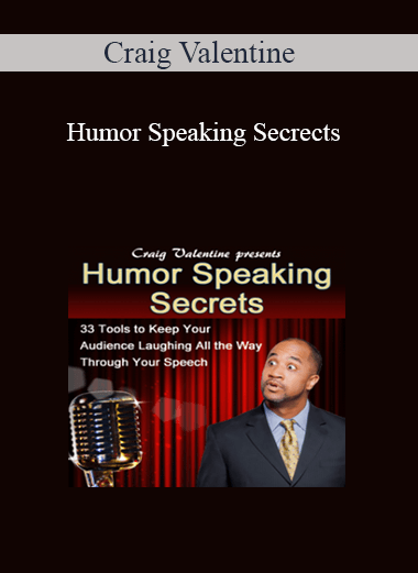 Craig Valentine – Humor Speaking Secrects