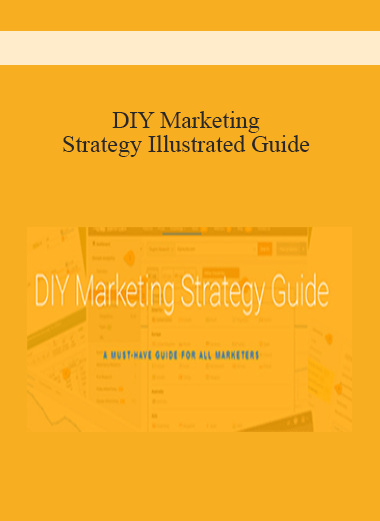 DIY Marketing Strategy Illustrated Guide + DIY Self-Guided Site Audit Template