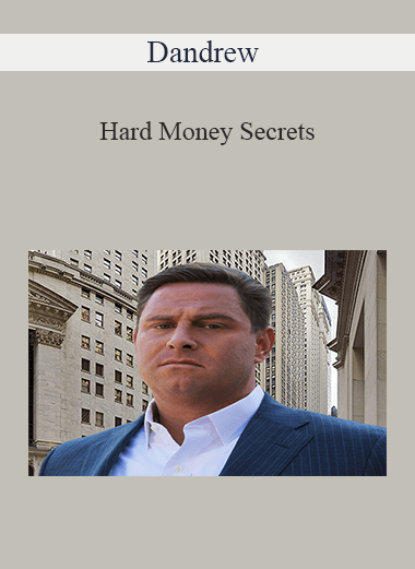 Dandrew – Hard Money Secrets