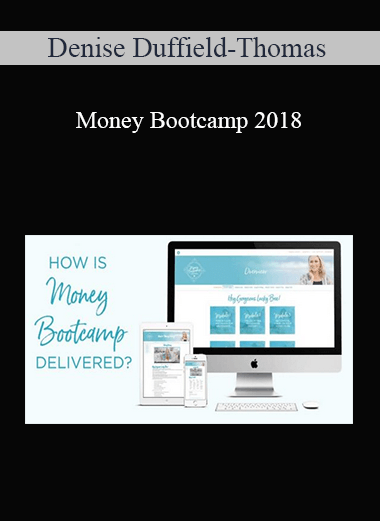 Denise Duffield-Thomas – Money Bootcamp 2018