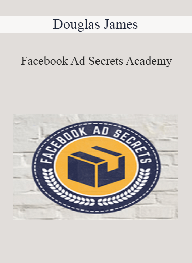 Douglas James – Facebook Ad Secrets Academy