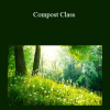 Dr. Elaine Ingham – Compost Class