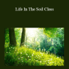 Dr. Elaine Ingham – Life In The Soil Class