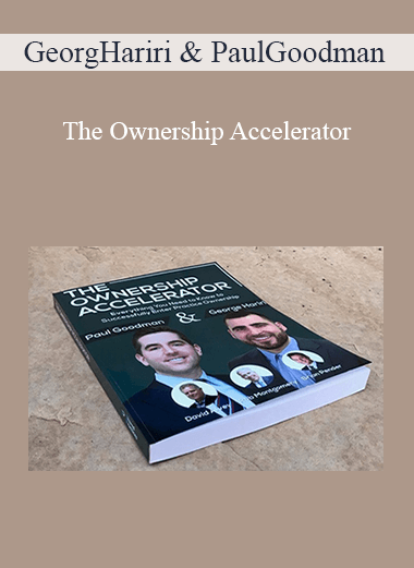 Georg Hariri & Paul Goodman - The Ownership Accelerator