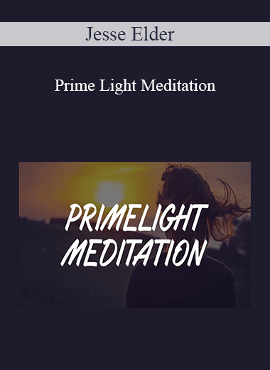 Jesse Elder – Prime Light Meditation
