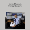 Charles Cottle – Vertical Spreads. Strategy Intensive