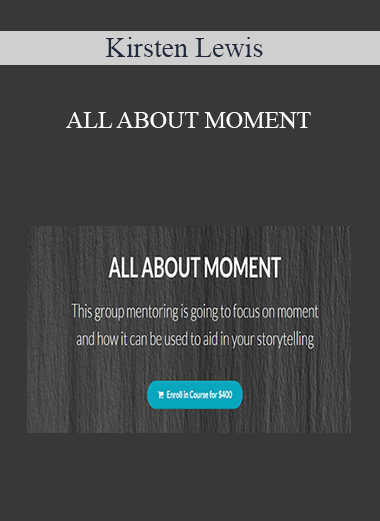 Kirsten Lewis - ALL ABOUT MOMENT