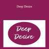 Laurie-Anne King - Deep Desire
