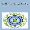 Lee Pascoe – Eye Movement Therapy Workshop