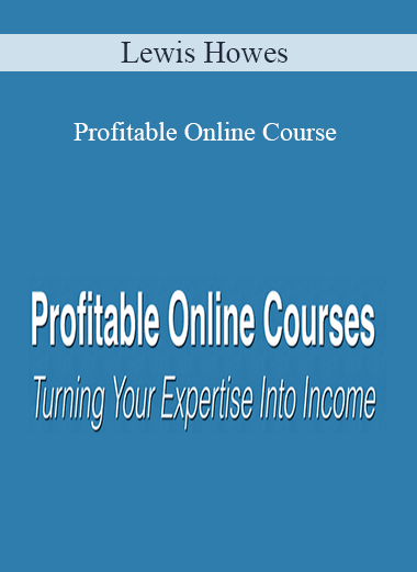 Lewis Howes – Profitable Online Course
